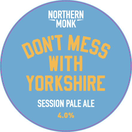SHORT DATED Dont Mess with Yorkshire 29/09/23