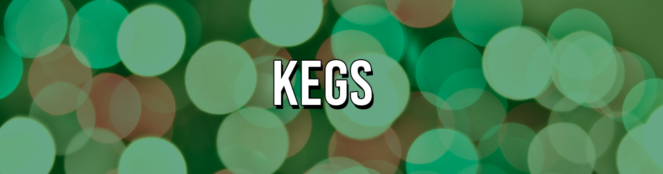 Kegs Kegs